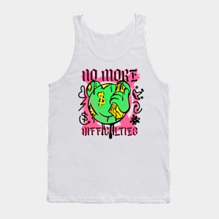 No More difficulties Tank Top